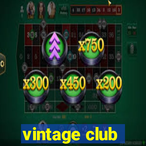 vintage club